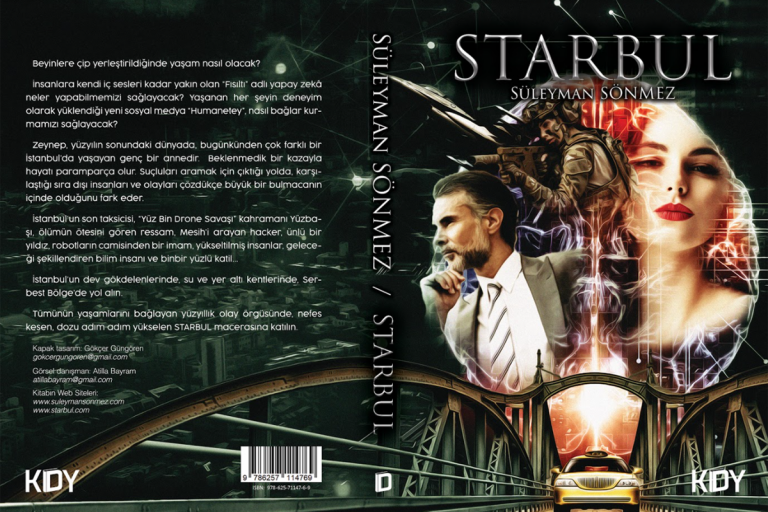 “STARBUL – Yıldız Zekâ” Romanı: Geleceği Kurgulamak, Dünyayı Anlamayı Sağlar mı?