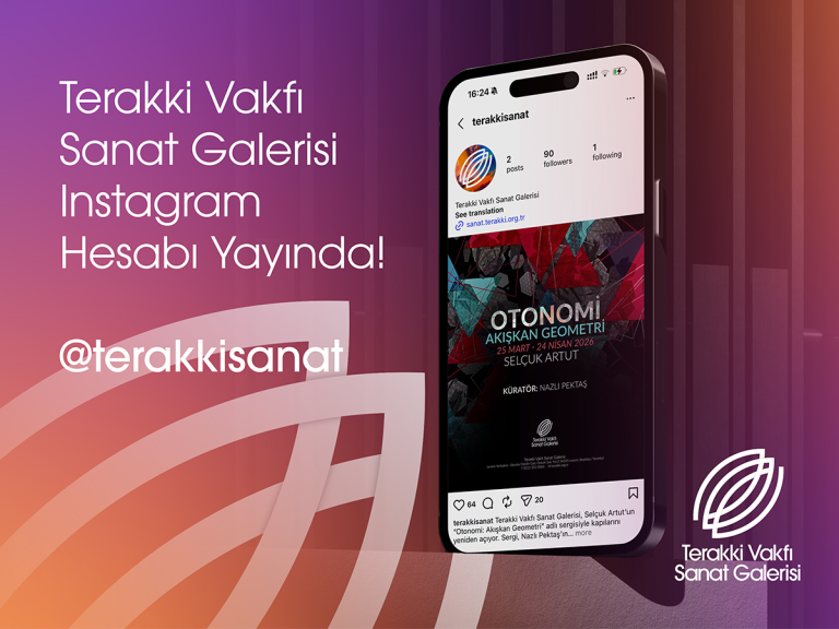 Terakki Vakfı Sanat Galerisi Resmi Instagram Hesabı “terakkisanat” Yayında
